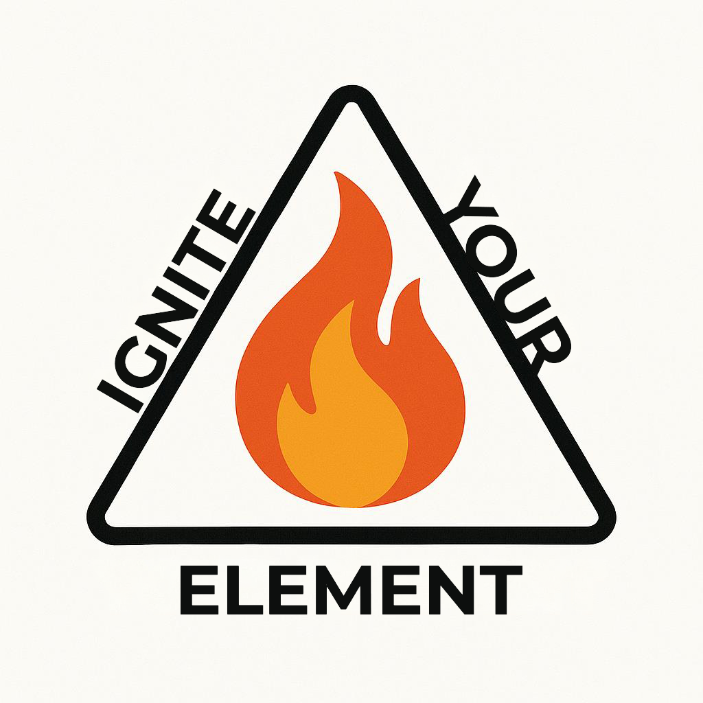 Ignite Your Element 